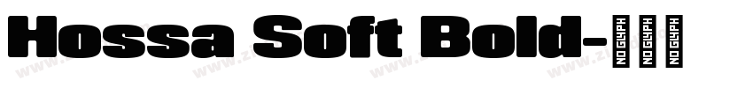 Hossa Soft Bold字体转换